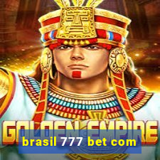 brasil 777 bet com